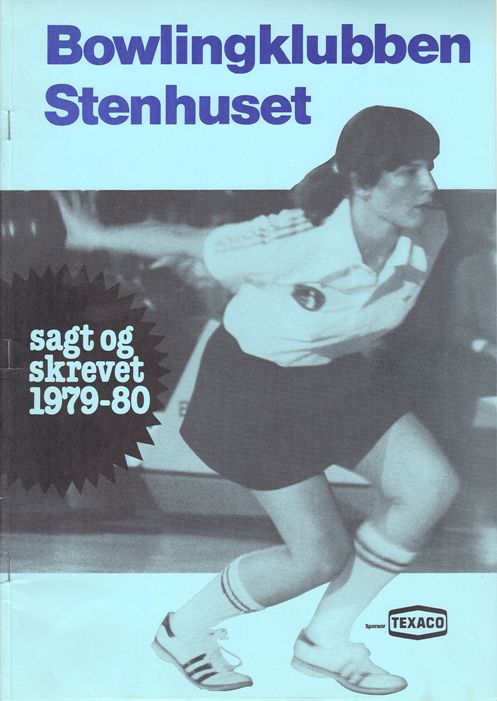 Sagt og skrevet om Bowlingklubben Stenhuset 1979-80